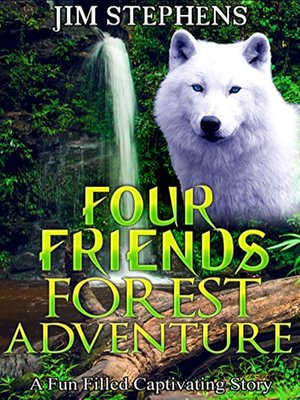 cover image of Four Friends Forest Adventure